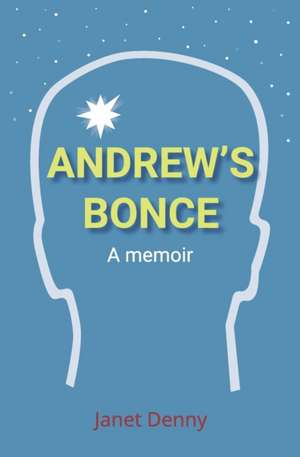 Andrew's Bonce de Janet Denny