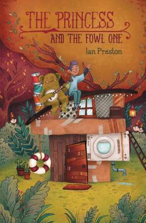 The Princess and the Fowl One de Ian Preston