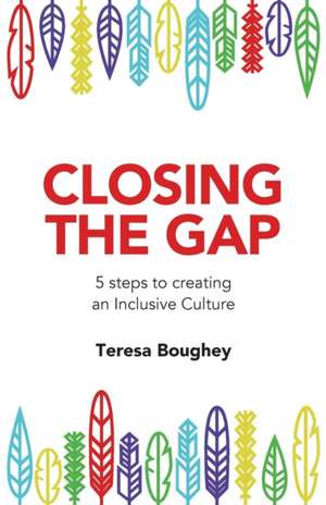 Closing the Gap de Teresa Boughey