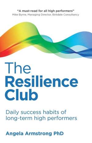 The Resilience Club de Angela Armstrong