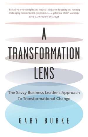 A Transformation Lens de Gary Burke