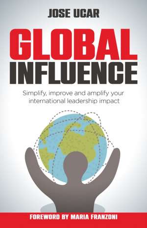 Global Influence de Jose Ucar