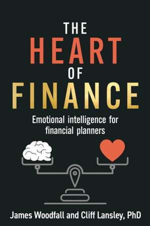 The Heart of Finance de Cliff Lansley