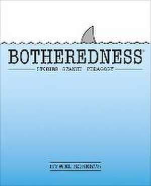 Botheredness de Hywel Roberts