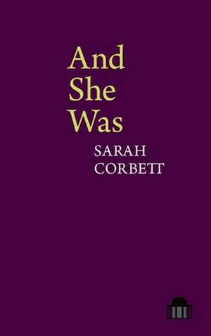 And She Was de Sarah Corbett