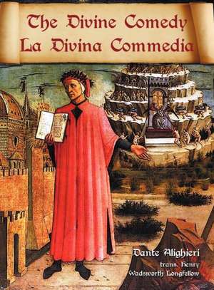 The Divine Comedy / La Divina Commedia - Parallel Italian / English Translation de Dante Alighieri