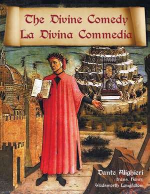 The Divine Comedy / La Divina Commedia - Parallel Italian / English Translation de Dante Alighieri