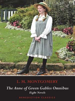 The Anne of Green Gables Omnibus. Eight Novels de L. M. Montgomery