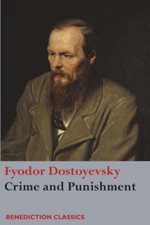 Crime and Punishment de Fyodor Dostoyevsky