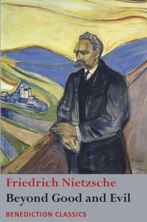 Beyond Good and Evil de Friedrich Nietzsche