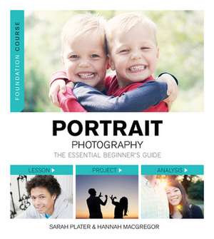 Foundation Course: Portrait Photography de S Plater