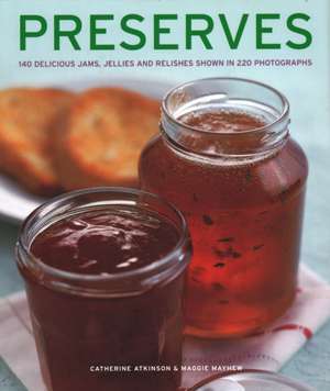 Preserves de Catherine Atkinson