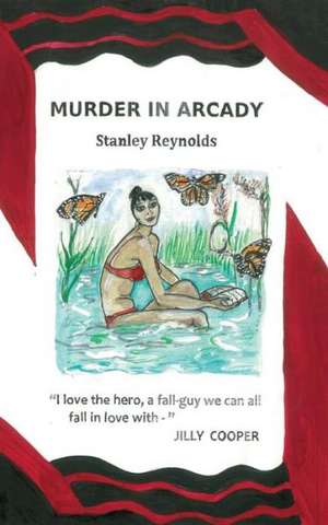 Murder in Arcady de Stanley Reynolds