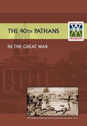 40th Pathans in the Great War de Anon