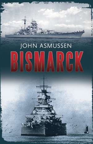 Bismarck de John Asmussen