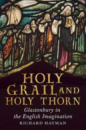 Holy Grail and Holy Thorn de Richard Hayman