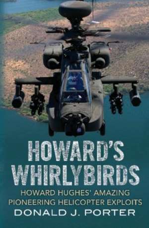 Howard's Whirlybirds de Donald J. Porter