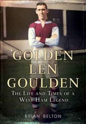 Golden Len Goulden de Brian Belton