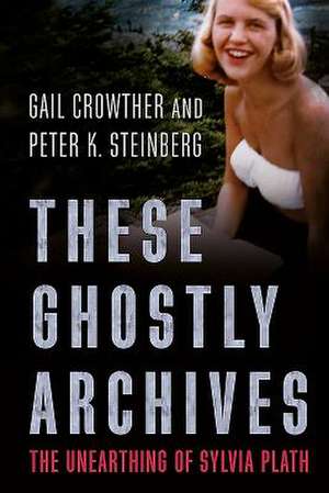 These Ghostly Archives de Gail Crowther