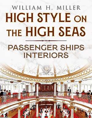 High Style on the High Seas de William Miller