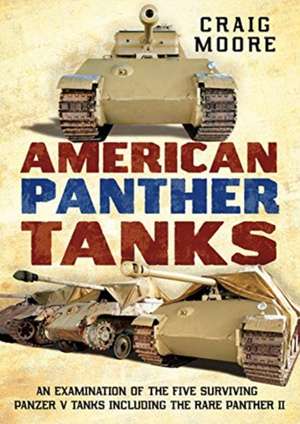 American Panther Tanks de Craig Moore