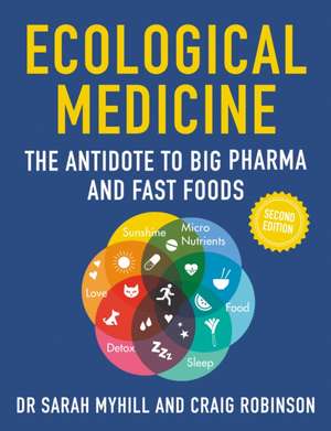 Ecological Medicine Second Edition de Craig Robinson