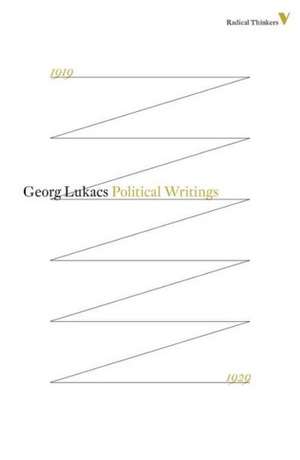 Tactics and Ethics, 1919-1929: The Questions of Parliamentarianism and Other Essays de Georg Lukacs