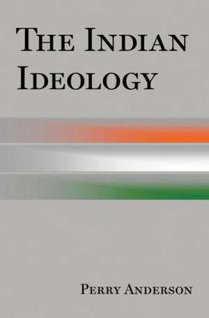 The Indian Ideology de Perry Anderson