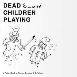 Dead Children Playing de Stanley Donwood