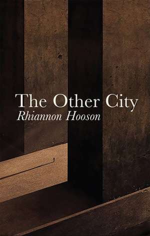 The Other City de Rhiannon Hooson