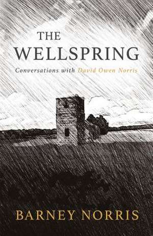 The Wellspring de Barney Norris