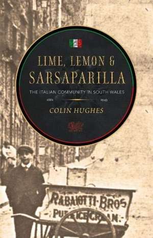 Lime, Lemon & Sarsaparilla de Colin Hughes