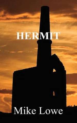 Hermit de Mike Lowe