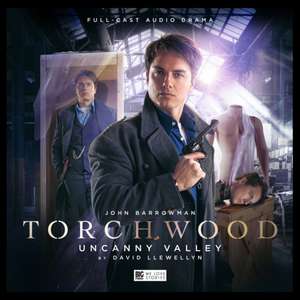 Llewellyn, D: Torchwood - 1.5 Uncanny Valley de David Llewellyn