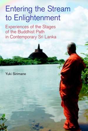 Entering the Stream to Enlightenment de Yuki Sirimane