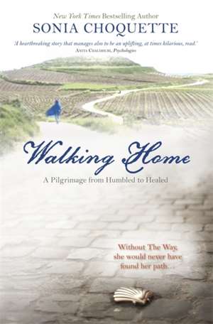 Walking Home de Sonia Choquette