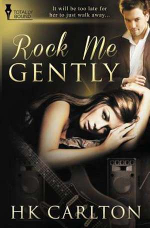 Rock Me Gently de Hk Carlton