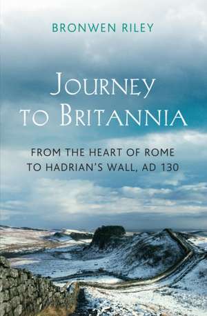 Journey to Britannia de Bronwen Riley