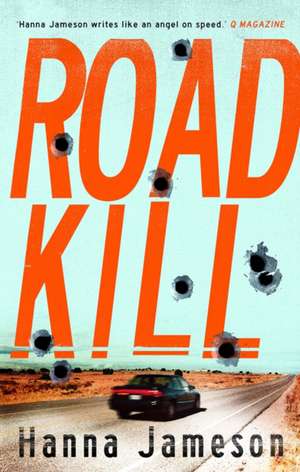 Road Kill de Hanna Jameson