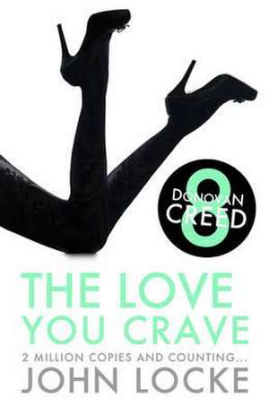 The Love You Crave de John Locke