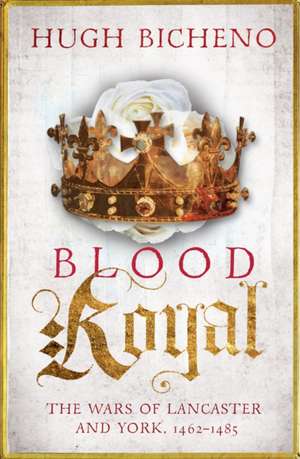 Blood Royal de Hugh Bicheno