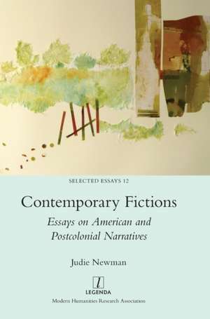 Contemporary Fictions de Judie Newman