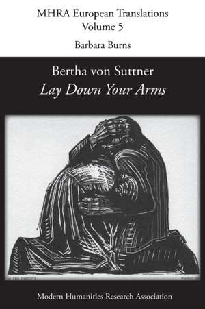 Bertha von Suttner, 'Lay Down Your Arms' de Barbara Burns