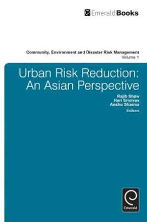 Urban Risk Reduction – An Asian Perspective de Rajib Shaw