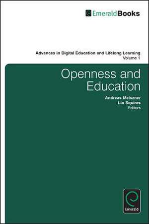 Openness and Education de Andreas Meiszner