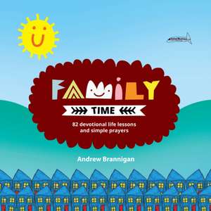 Family Time de Andrew Brannigan