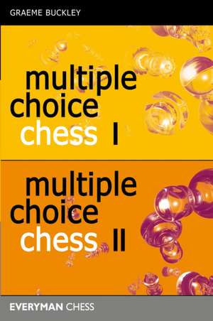 Multiple Choice Chess, Volumes 1 & 2 de Graeme Buckley