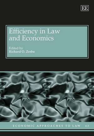 Efficiency in Law and Economics de Richard O. Zerbe