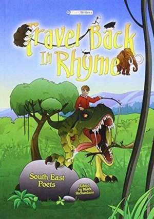 Travel Back in Rhyme - South East Poets