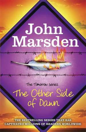 The Other Side of Dawn de John Marsden